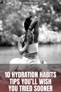 10 Hydration Habits Tips You’ll Wish You Tried Sooner
