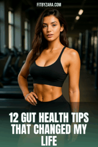 12 Gut Health Tips That Changed My Life