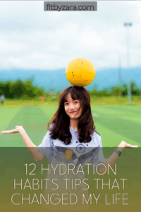 12 Hydration Habits Tips That Changed My Life