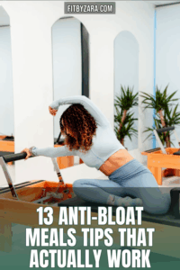 13 Anti-Bloat Meals Tips That Actually Work