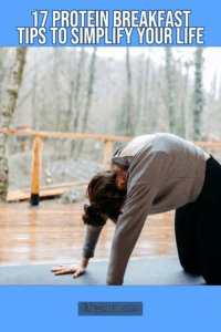 17 Protein Breakfast Tips To Simplify Your Life