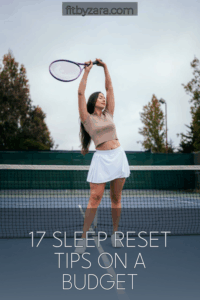 17 Sleep Reset Tips On a Budget