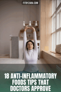 18 Anti-Inflammatory Foods Tips That Doctors Approve