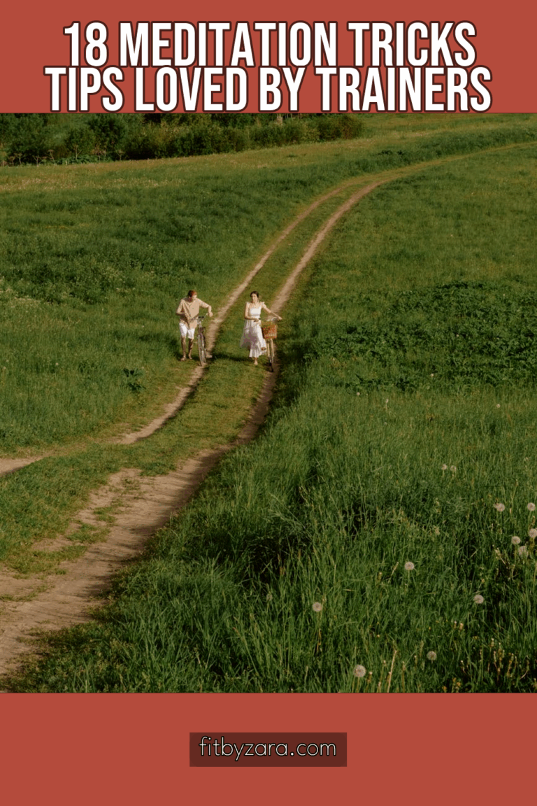 18 Meditation Tricks Tips Loved by Trainers