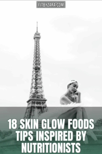 18 Skin Glow Foods Tips Inspired by Nutritionists