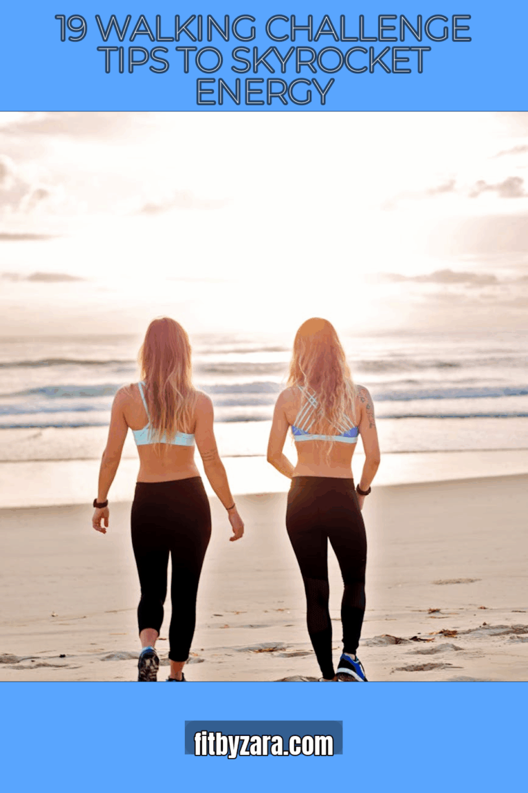 19 Walking Challenge Tips To Skyrocket Energy
