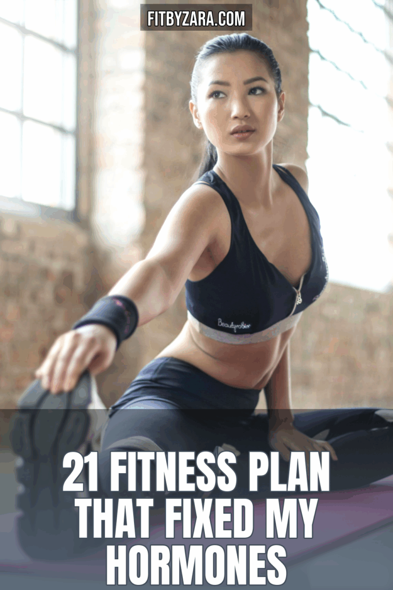 21 Fitness Plan That Fixed My Hormones