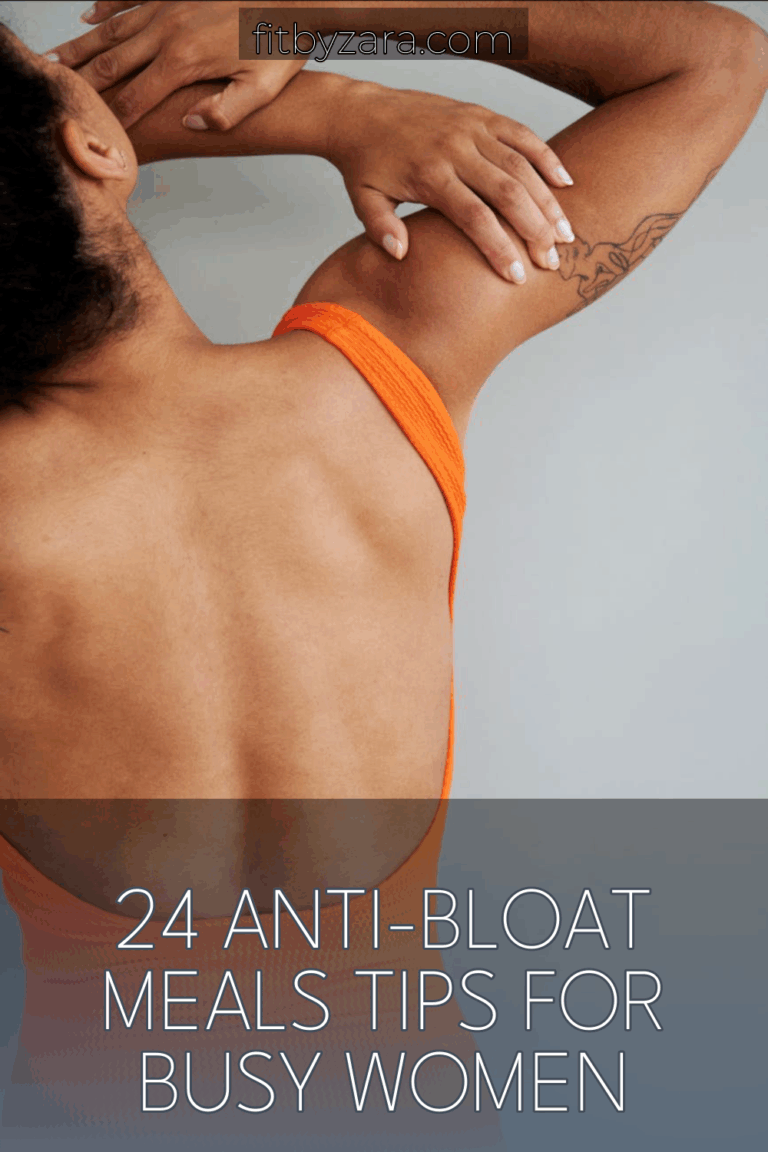 24 Anti-Bloat Meals Tips For Busy Women