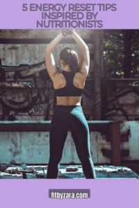 5 Energy Reset Tips Inspired by Nutritionists