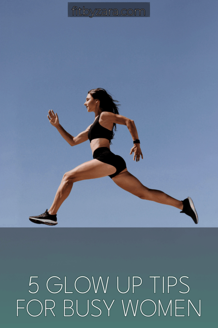 5 Glow Up Tips For Busy Women