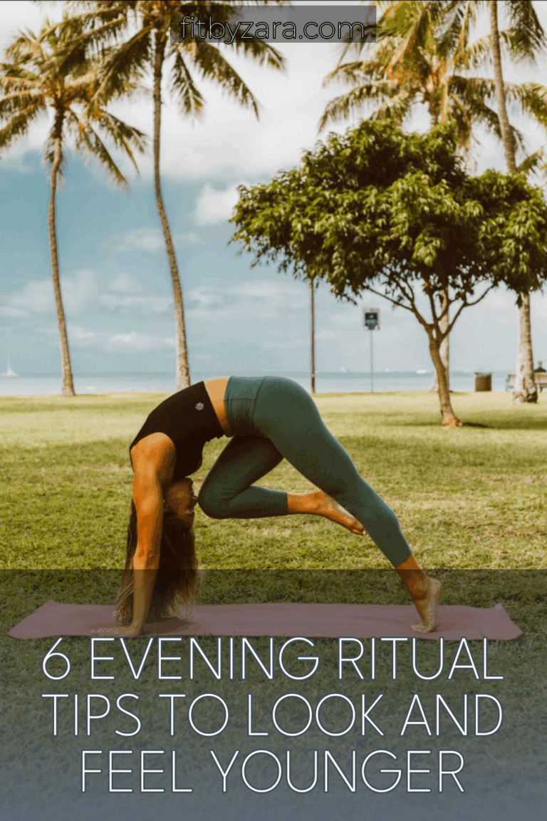 6 Evening Ritual Tips To Look and Feel Younger