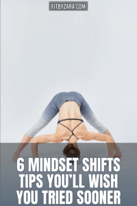 6 Mindset Shifts Tips You’ll Wish You Tried Sooner