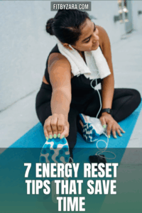 7 Energy Reset Tips That Save Time