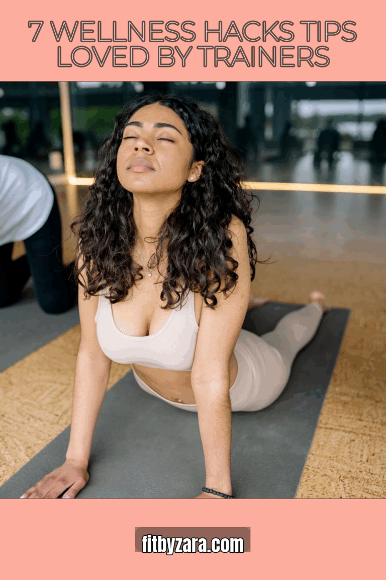 7 Wellness Hacks Tips Loved by Trainers
