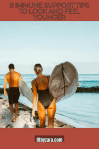 8 Immune Support Tips To Look and Feel Younger