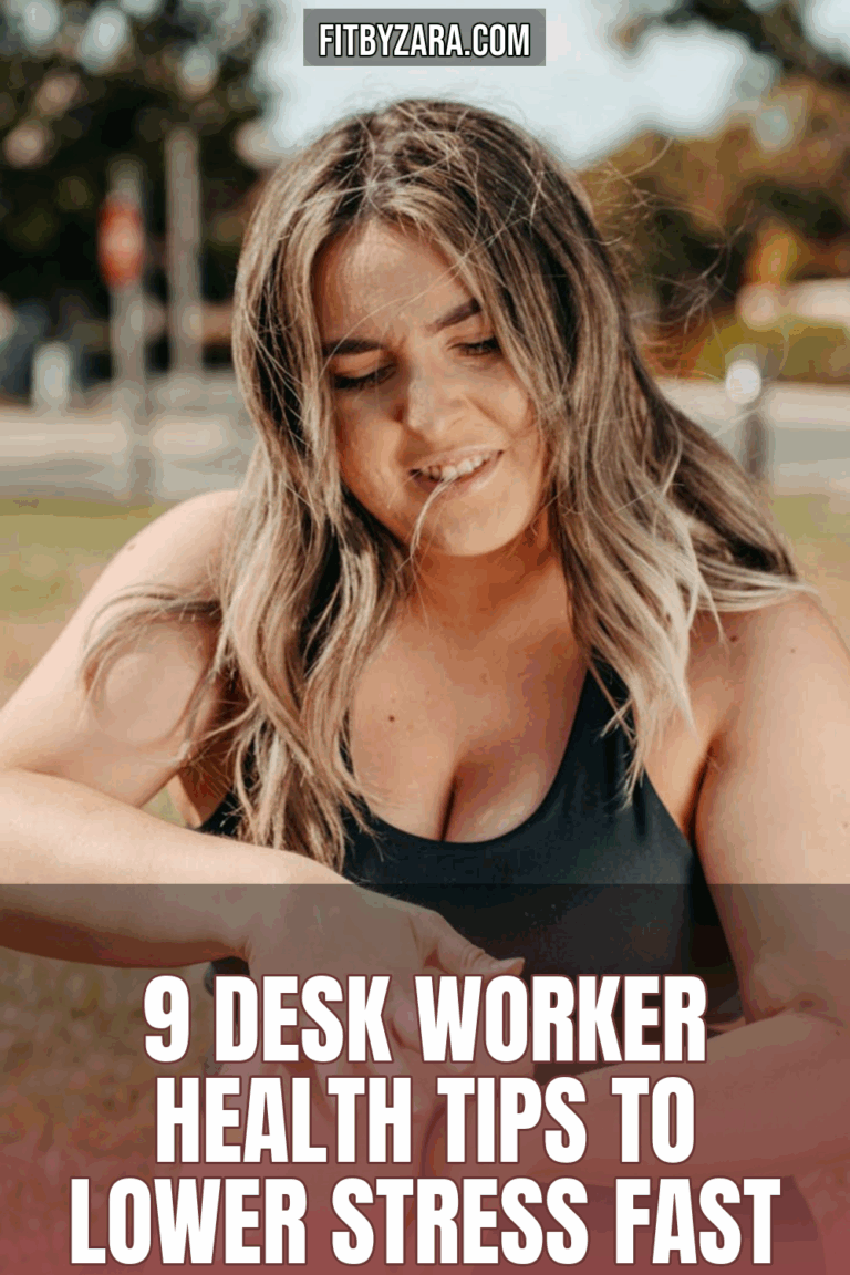 9 Desk Worker Health Tips To Lower Stress Fast