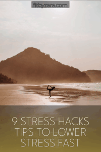 9 Stress Hacks Tips To Lower Stress Fast