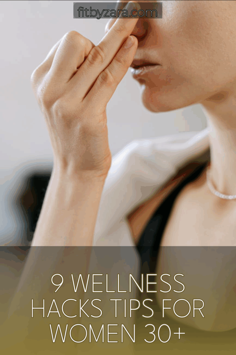 9 Wellness Hacks Tips For Women 30+