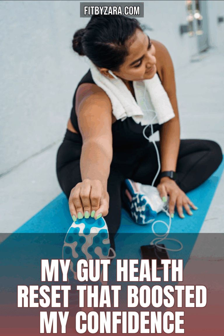 My Gut Health Reset That Boosted My Confidence