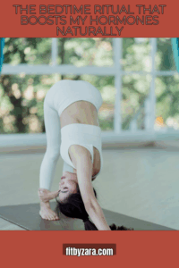 The Bedtime Ritual That Boosts My Hormones Naturally