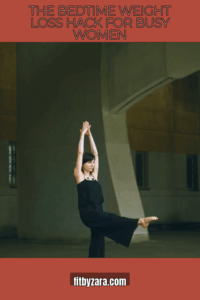 The Bedtime Weight Loss Hack For Busy Women