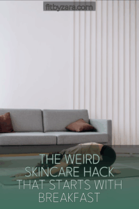 The Weird Skincare Hack That Starts With Breakfast