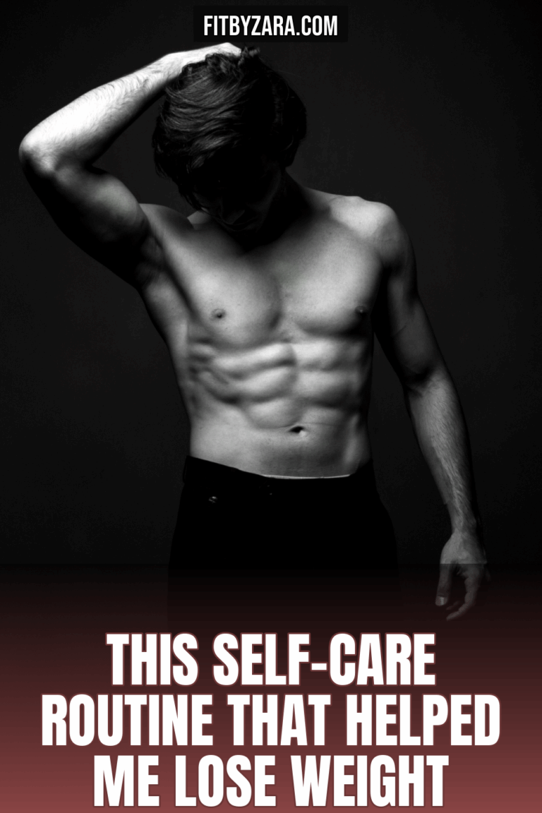 This Self-Care Routine That Helped Me Lose Weight