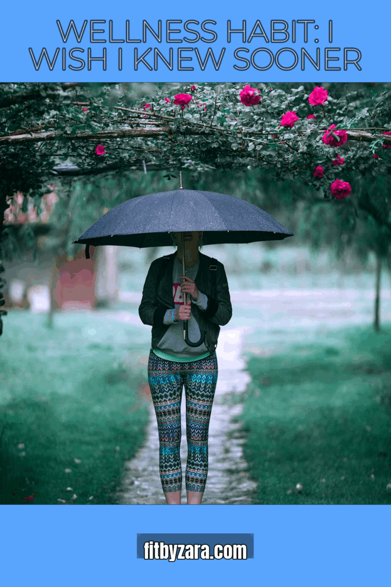 Wellness Habit: I Wish I Knew Sooner
