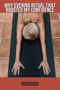 Why Evening Ritual That Boosted My Confidence