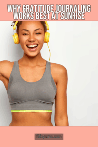 Why Gratitude Journaling Works Best at Sunrise