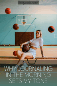 Why Journaling in the Morning Sets My Tone
