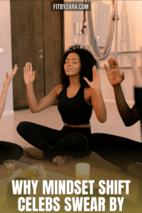 Why Mindset Shift Celebs Swear By